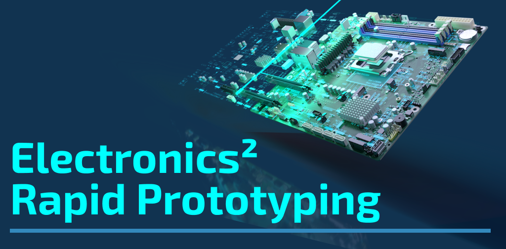 A 3D-rendered circuit board illuminated in blue and green light, showcasing various electronic components. The text "Electronics² Rapid Prototyping" is prominently displayed below.